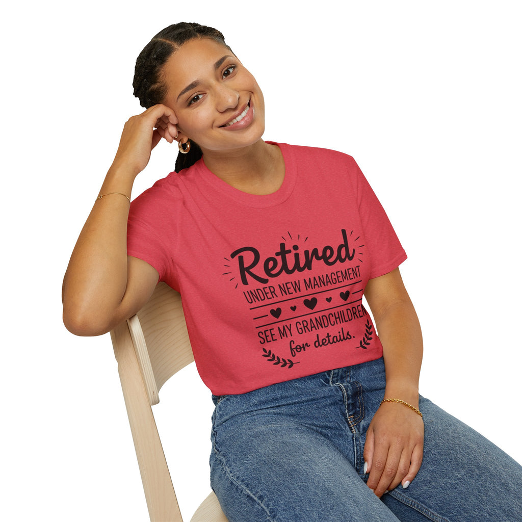 Retired Under New Management T-Shirt — “See My Grandchildren for Details”