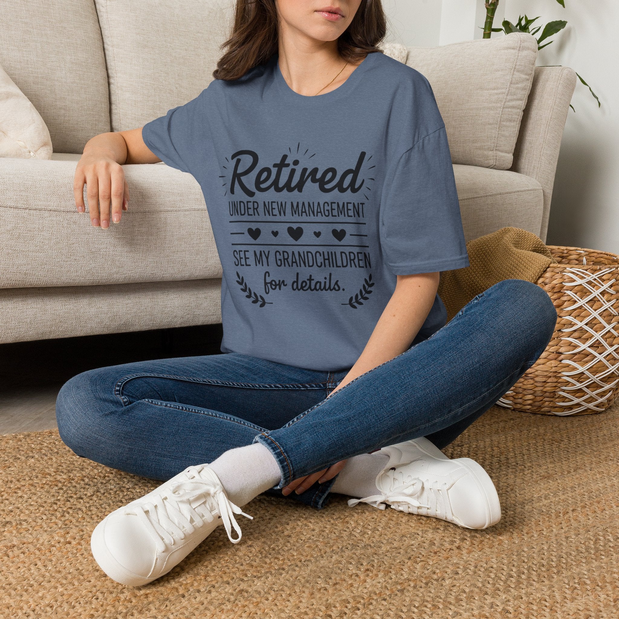 Retired Under New Management T-Shirt — “See My Grandchildren for Details”