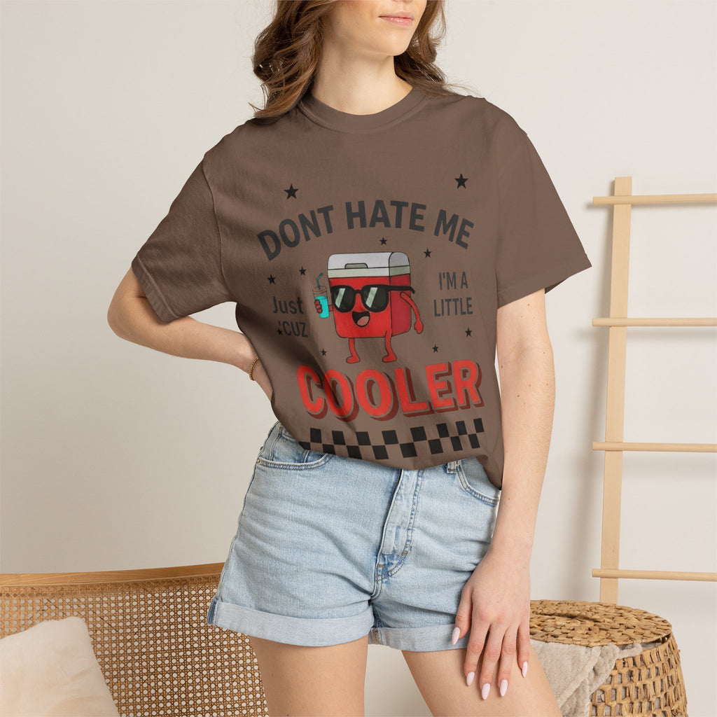 Cooler Graphic T-Shirt — “Don't Hate Me I'm a Little Cooler” Retro Drink Design